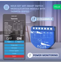 Releu wireless Nous B3T PM, 16A, Tasmota, Matter, Monitorizare energie,Modul Cortina - 2 canale, ESP32